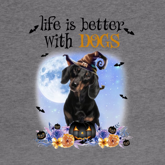 Dachshund Witch Hat Life Is Better With Dogs Halloween by nakaahikithuy
